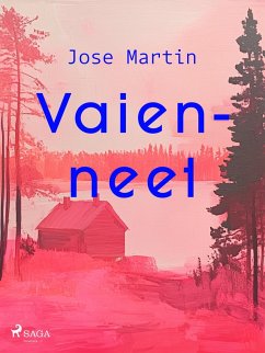 Vaienneet (eBook, ePUB) - Martin, Jose