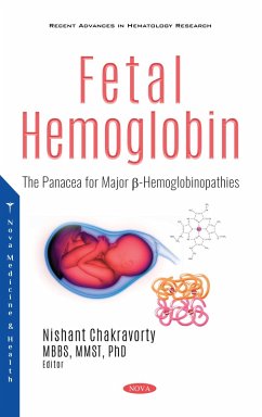 Fetal Hemoglobin: The Panacea for Major -Hemoglobinopathies (eBook, PDF)