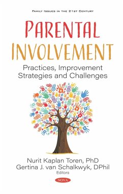 Parental Involvement: Practices, Improvement Strategies and Challenges (eBook, PDF)