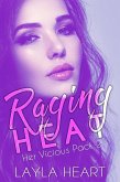 Raging Heat (Her Vicious Pack, #2) (eBook, ePUB) Raging Heat (Her Vicious Pack, #2) (eBook, ePUB)