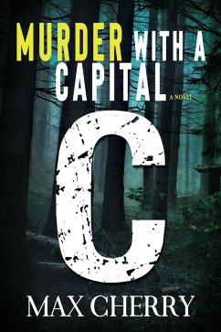 Cover Murder with a Capital C: A Crime Thriller (eBook, ePUB)