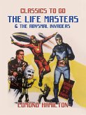 The Life Masters & The Abysmal Invaders (eBook, ePUB) The Life Masters & The Abysmal Invaders (eBook, ePUB)