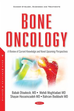 Bone Oncology: A Review of Current Knowledge and Novel Upcoming Perspectives (eBook, PDF)