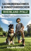 Sachkundenachweis und Hundeführerschein Rheinland-Pfalz (eBook, ePUB) Sachkundenachweis und Hundeführerschein Rheinland-Pfalz (eBook, ePUB)