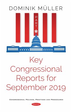 Key Congressional Reports for September 2019. Part VIII (eBook, PDF)