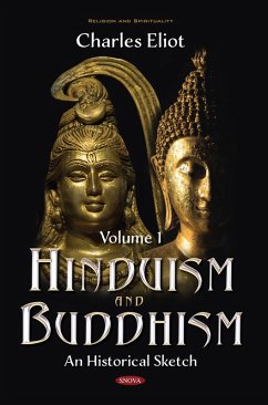 Hinduism and Buddhism: An Historical Sketch. Volume 1 (eBook, PDF) Hinduism and Buddhism: An Historical Sketch. Volume 1 (eBook, PDF)