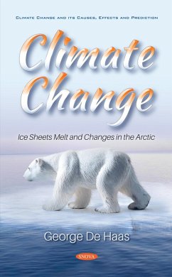 Climate Change: Ice Sheets Melt and Changes in the Arctic (eBook, PDF)