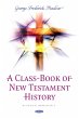 Class-Book of New Testament History... - Bild 1
