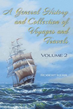 General History and Collection of Voyages and Travels. Volume II (eBook, PDF)