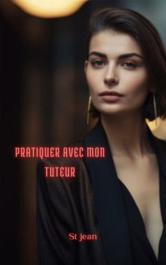 Cover Pratiquer avec mon tuteur (eBook, ePUB)