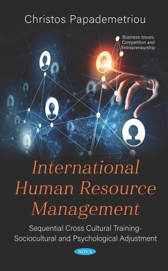 International Human Resource Management: Sequential Cross Cultural Training - Sociocultural and Psychological Adjustment (eBook, PDF)