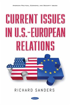 Current Issues in U.S.-European Relations (eBook, PDF) Current Issues in U.S.-European Relations (eBook, PDF)