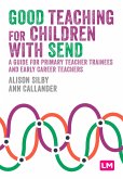 Good Teaching for Children with SEND (eBook, ePUB)
