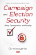 Campaign and Election Security: Policy,... - Bild 1