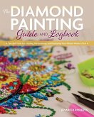 Diamond Painting Guide and Logbook (eBook, PDF) Diamond Painting Guide and Logbook (eBook, PDF)