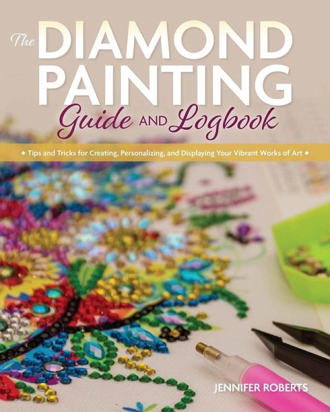 Diamond Painting Guide and Logbook (eBook, PDF)