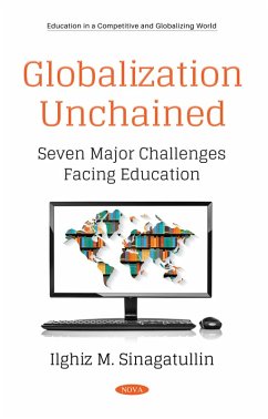 Globalization Unchained: Seven Major Challenges Facing Education (eBook, PDF)