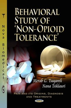 Behavioral Study of 'Non-Opioid' Tolerance (eBook, PDF)