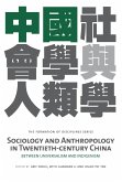 Sociology and Anthropology in TwentiethCentury China (eBook, PDF)