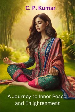 Cover A Journey to Inner Peace and Enlightenment (eBook, ePUB)