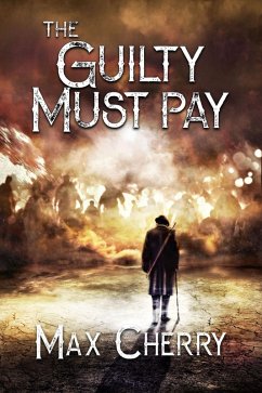 Cover The Guilty Must Pay: (A Supernatural Thriller) (eBook, ePUB)