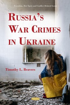 Russia's War Crimes in Ukraine (eBook, PDF) Russia's War Crimes in Ukraine (eBook, PDF)