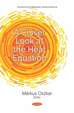 Closer Look at the Heat Equation (eBook, PDF)