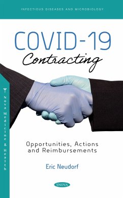 COVID-19 Contracting: Opportunities, Actions and Reimbursements (eBook, PDF)