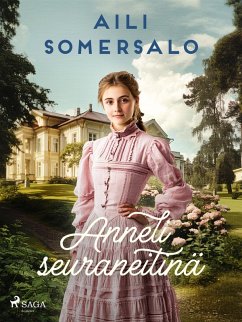 Anneli seuraneitinä (eBook, ePUB) - Somersalo, Aili