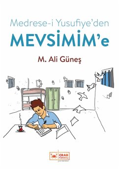 Medrese-i Yusufiye'den Mevsimim'e (eBook, ePUB) - Günes, M. Ali