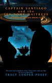 Captain Santiago and the Sky Dome Waitress (Interspace Origins, #4.1) (eBook, ePUB) Captain Santiago and the Sky Dome Waitress (Interspace Origins, #4.1) (eBook, ePUB)