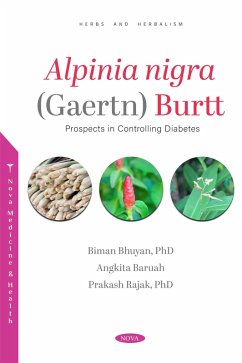 Alpinia nigra (Gaertn) Burtt: Prospects in Controlling Diabetes (eBook, PDF)