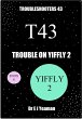Trouble on Yiffly 2 (Troubleshooters... - Bild 1