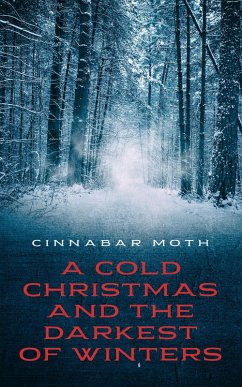 Cover A Cold Christmas and the Darkest of Winters (eBook, ePUB)