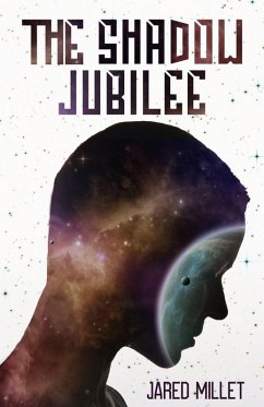 The Shadow Jubilee (eBook, ePUB) - Millet, Jared