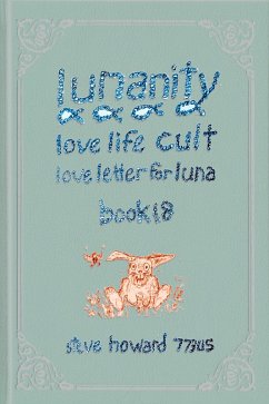 Cover Lunanity Love Life Cult Love Letter for Luna Book 18 (eBook, ePUB)