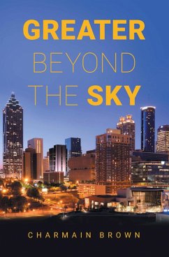 Greater Beyond The Sky (eBook, ePUB) - Brown, Charmain