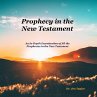 Prophecy in the New Testament (eBook,... - Bild 1
