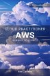 AWS Cloud Practitioner: From Basic to... - Bild 1