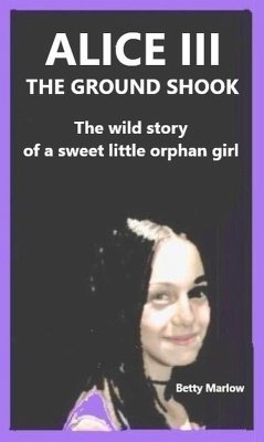 Alice III The Ground Shook (eBook, ePUB) - Marlow, Betty