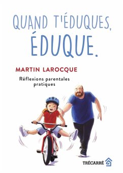 Cover Quand t'éduques, éduque. (eBook, ePUB)