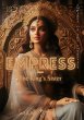 Empress - The King's Sister (eBook,... - Bild 1