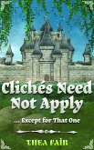 Clichés Need Not Apply (eBook, ePUB)