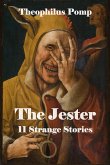 The Jester. 11 Strange Stories (eBook, ePUB) The Jester. 11 Strange Stories (eBook, ePUB)