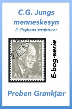 Cover C.G. Jungs menneskesyn. 3. Psykens strukturer (eBook, ePUB)