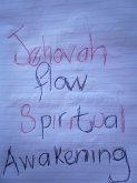 Spiritual Awakening Jehovah Flow (eBook, ePUB) Spiritual Awakening Jehovah Flow (eBook, ePUB)