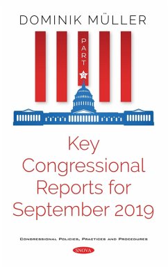 Key Congressional Reports for September 2019. Part IX (eBook, PDF)