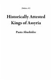 Historically Attested Kings of Assyria (Rulers, #2) (eBook, ePUB)