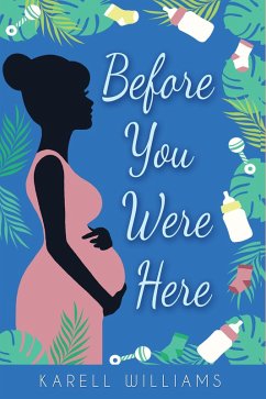 Before You Were Here (eBook, ePUB) - Williams, Karell