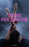 Tendre psychopathe (eBook, ePUB)